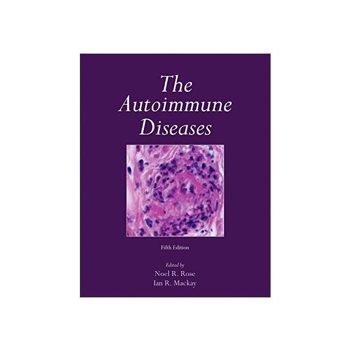 The Autoimmune Diseases: Fifth Edition 5th Edition